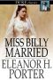 [Miss Billy 03] • Miss Billy Married